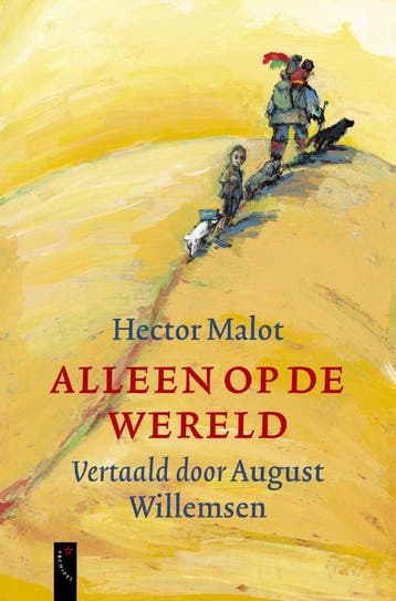 Alleen op de wereld 9789063051099 Hector Malot, Verzenden, Hector Malot