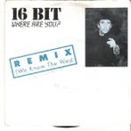 16 Bit - Where Are You? Remix (We Know The Way), Verzenden, Gebruikt