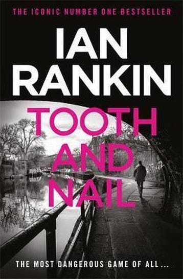 Tooth & Nail 9780752883557 Ian Rankin, Verzenden, Gelezen, Ian Rankin