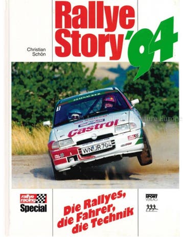 RALLYE STORY 94, DIE RALLYES, DIE FAHRER, DIE TECHNIK, Livres