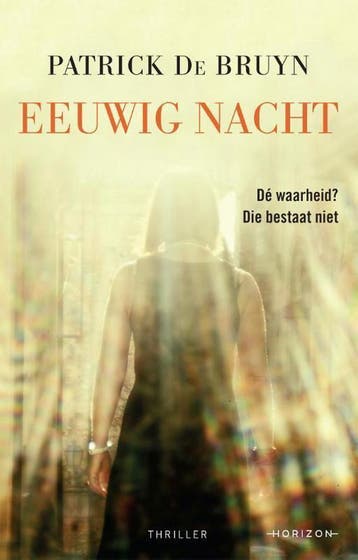 Eeuwig nacht / Mijnheer Adam / 2 9789492958464, Verzenden, Patrick De Bruyn
