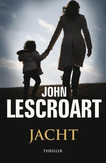 Jacht 9789000307524 John Lescroart, Verzenden, John Lescroart