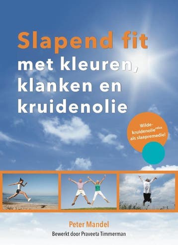 Slapend fit met kleuren, klanken en kruidenolie Peter Mandel, Verzenden, Peter Mandel