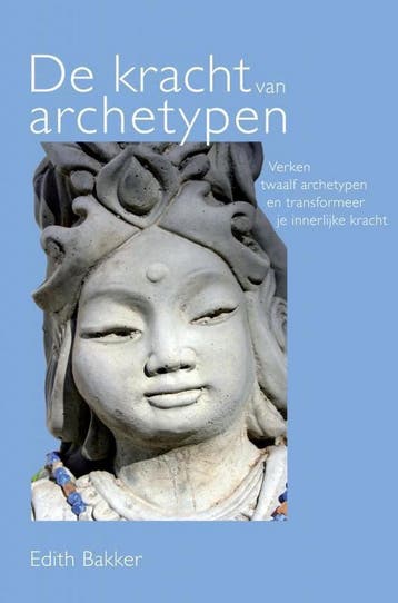 De kracht van archetypen 9789402167597 Edith Bakker, Verzenden, Zo goed als nieuw, Edith Bakker