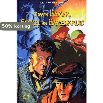 TUSSEN HAMER SIKKEL EN HAKENKRUIS 9789033628207, Verzenden, J.F. van der Poel