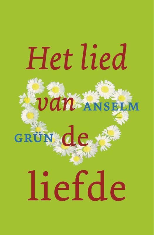 Het lied van de liefde 9789025960575 Anselm Grün, Livres, Ésotérisme & Spiritualité, Envoi