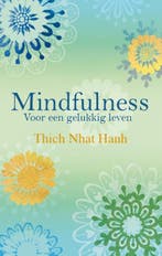 Mindfulness 9789045316284 Thich Nhat Hanh, Boeken, Verzenden, Zo goed als nieuw, Thich Nhat Hanh