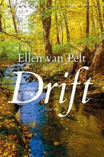 Drift 9789028426450 Ellen van Pelt, Verzenden, Zo goed als nieuw, Ellen van Pelt