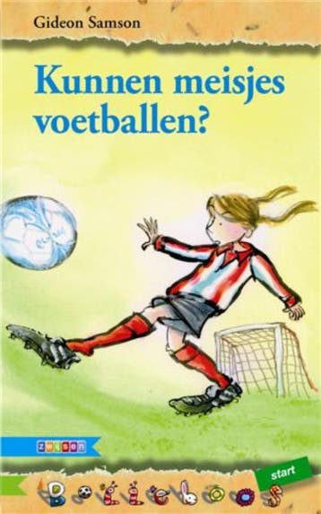 Kunnen meisjes voetballen? / Bolleboos Start 9789048708291, Verzenden, Gelezen, Gideon Samson