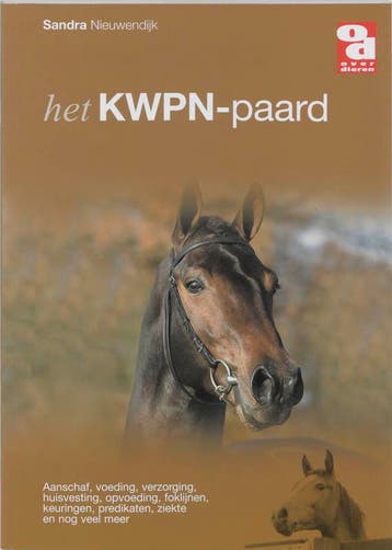 Het KWPN-paard / Over Dieren / 112 9789058211170, Verzenden, S. Nieuwendijk