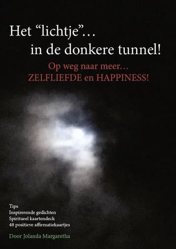 Het lichtje… in de donkere tunnel! 9789464812848, Boeken, Verzenden, Gelezen, Jolanda de Groof