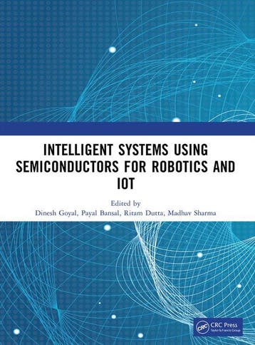 Intelligent Systems Using Semiconductors for Robotics and, Boeken, Verzenden, Zo goed als nieuw, Dinesh Goyal