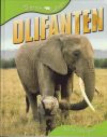 Olifanten / Dieren leven 9789054958628 Sarah Morgan, Verzenden, Zo goed als nieuw, Sarah Morgan