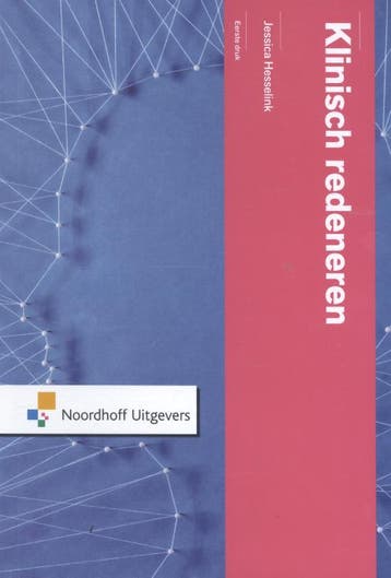 Klinisch redeneren / Leerboek 9789001866167, Boeken, Verzenden, Gelezen, Jessica Hesselink