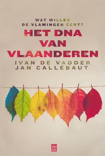 Het DNA van Vlaanderen 9789460018626 Jan Callebaut, Verzenden, Jan Callebaut