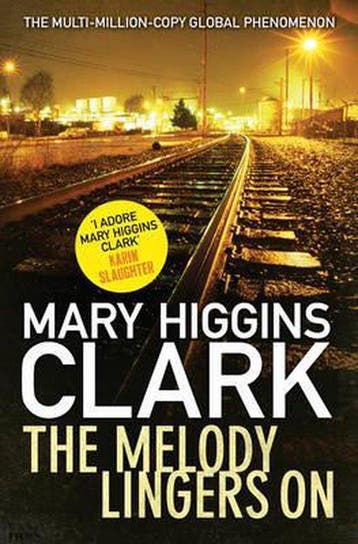 The Melody Lingers On 9781471148552 Mary Higgins Clark, Verzenden, Mary Higgins Clark