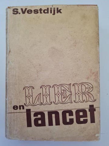 Lier en lancet 9789025330415 Simon Vestdijk, Verzenden, Simon Vestdijk