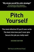 Pitch Yourself 9780273707301 Faust Bill, Verzenden, Faust Bill