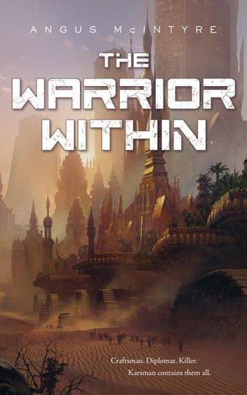 The Warrior Within 9780765397102 Angus Mcintyre, Verzenden, Gelezen, Angus Mcintyre
