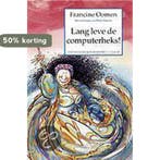 Lang Leve De Computerheks 9789026991875 Francine Oomen, Verzenden, Zo goed als nieuw, Francine Oomen