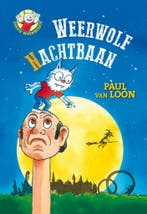 Dolfje Weerwolfje 12 - Weerwolf(n)achtbaan (9789025860684), Antiek en Kunst, Verzenden