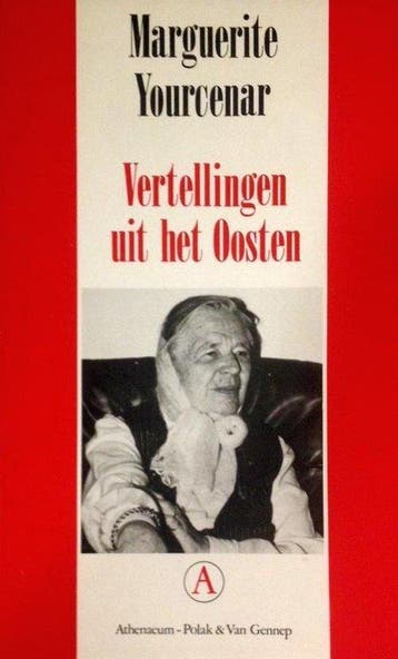 Vertellingen uit het Oosten - Yourcenar, Verzenden, Nieuw