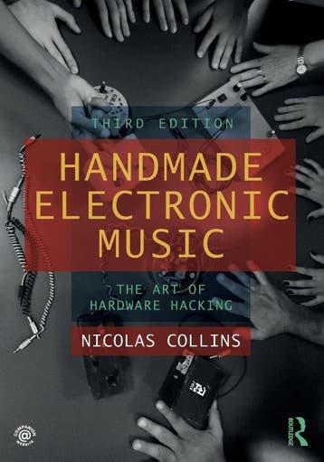 Handmade Electronic Music | Nieuw, Verzenden, Nicolas (The School of the Art Institute of Chicago Collins