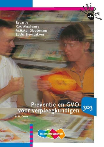 Preventie en GVO voor verpleegkundigen / 303 / Traject V&V, Verzenden, Gelezen, R.M. Geerts