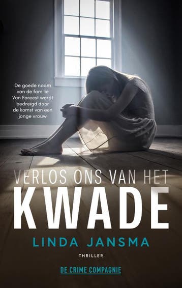 Verlos ons van het kwade / Crème de la crime 9789461095787, Boeken, Verzenden, Zo goed als nieuw, Linda Jansma