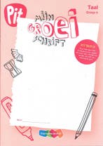Pit Taal Mijn groei schrift groep 4 (per stuk), Verzenden, Nieuw