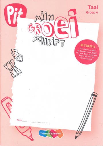 Pit Taal Mijn groei schrift groep 4 (per stuk), Verzenden