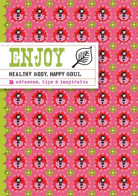 Enjoy healthy body, happy soul / Enjoy 9789057675270, Livres, Guides touristiques, Envoi