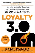 Loyalty 3.0 9780071813372 Rajat Paharia, Verzenden, Rajat Paharia