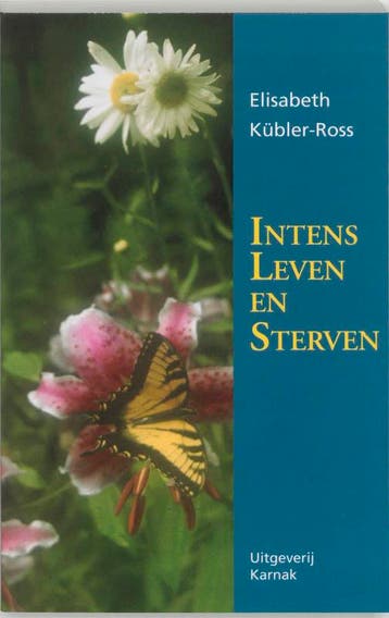 Intens leven en sterven 9789063500757 E. Kübler-Ross, Verzenden, Gelezen, E. Kübler-Ross
