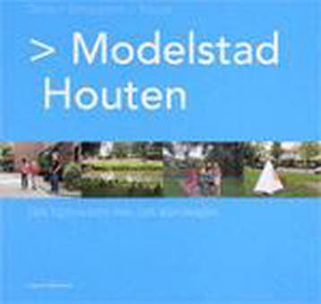 Modelstad Houten 9789075271256, Verzenden