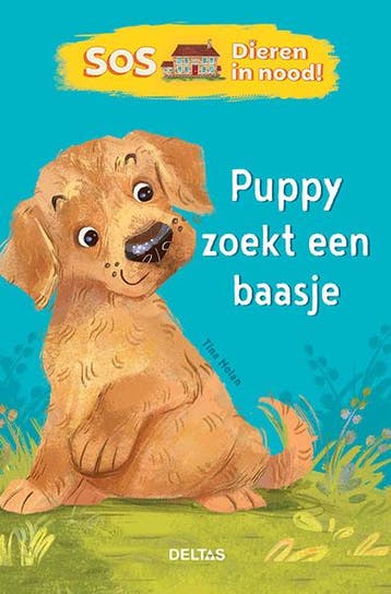 Puppy zoekt een baasje / SOS Dieren in nood! 9789044754599, Verzenden, Zo goed als nieuw, Tina Nolan