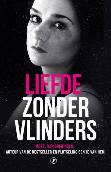 Liefde zonder vlinders 9789089759801 Merel van Groningen, Verzenden, Merel van Groningen