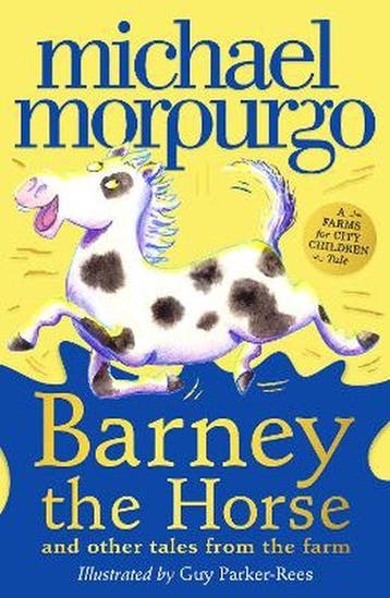 Barney the Horse and Other Tales from the Farm 9780008451516, Verzenden, Michael Morpurgo