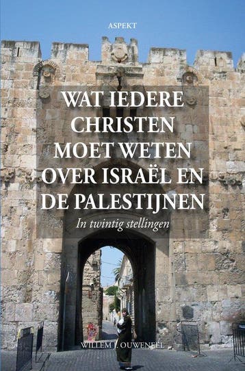 Wat iedere christen moet weten over Israël en de Palestijnen, Verzenden, Willem J. Ouweneel