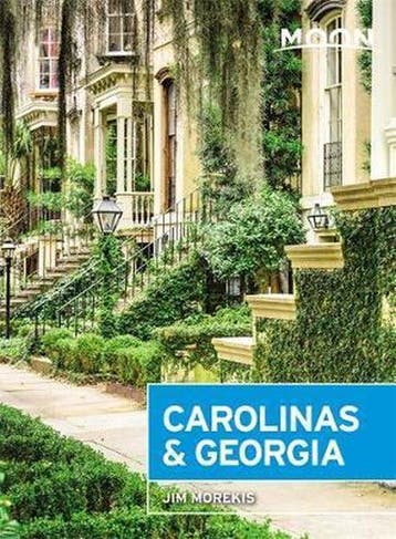 Moon Carolinas & Georgia (Second Edition) 9781631216534, Verzenden, Jim Morekis
