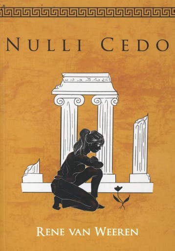 Nulli Cedo 9789493191716 René van Weeren, Verzenden, Zo goed als nieuw, René van Weeren
