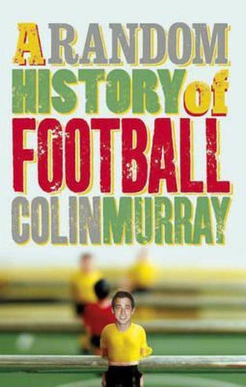 A Random History of Football 9781409112907 Colin Murray, Verzenden, Colin Murray