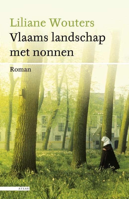 Vlaams landschap met nonnen 9789045016849 Liliane Wouters, Boeken, Romans, Gelezen, Verzenden