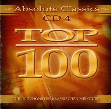 Various - Top 100 Absolute Classics CD4  (Die 100 Schönsten, Verzenden