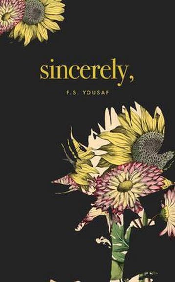 Sincerely, 9781771681926 F. S. Yousaf, Verzenden, Zo goed als nieuw, F. S. Yousaf
