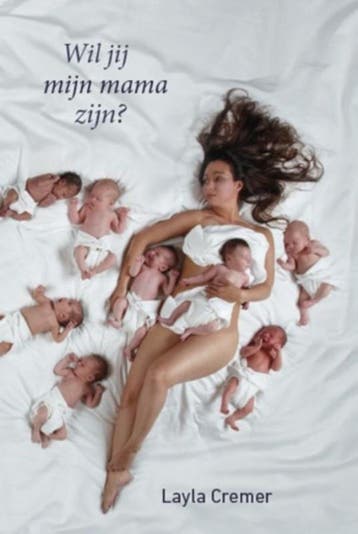 Wil jij mijn mama zijn? 9789082400403 Layla Cremer, Verzenden, Layla Cremer