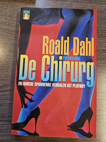 Chirurg e.a. spannende verhalen uit playboy 9789060748749, Boeken, Verzenden, Gelezen, Roald Dahl