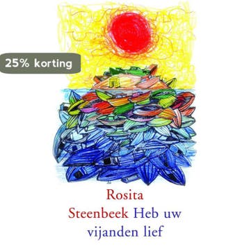 Heb uw vijanden lief 9789059654136 Rosita Steenbeek, Verzenden, Zo goed als nieuw, Rosita Steenbeek