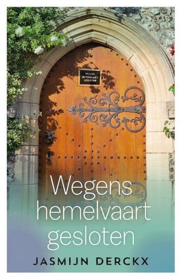 Wegens Hemelvaart gesloten 9789492179814 Jasmijn Derckx, Verzenden, Gelezen, Jasmijn Derckx