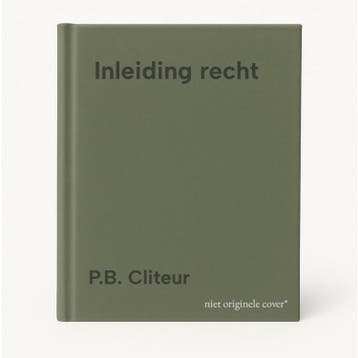 Inleiding recht 9789001192716 P.B. Cliteur, Verzenden, P.B. Cliteur